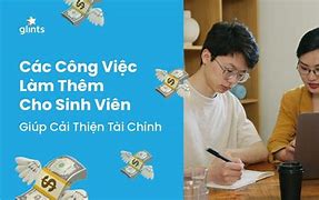 Công Việc Làm Thêm Cho Sinh Viên Đà Nẵng